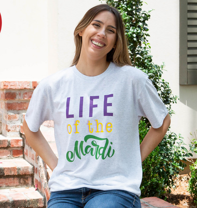 Life of the Mardi Tshirt